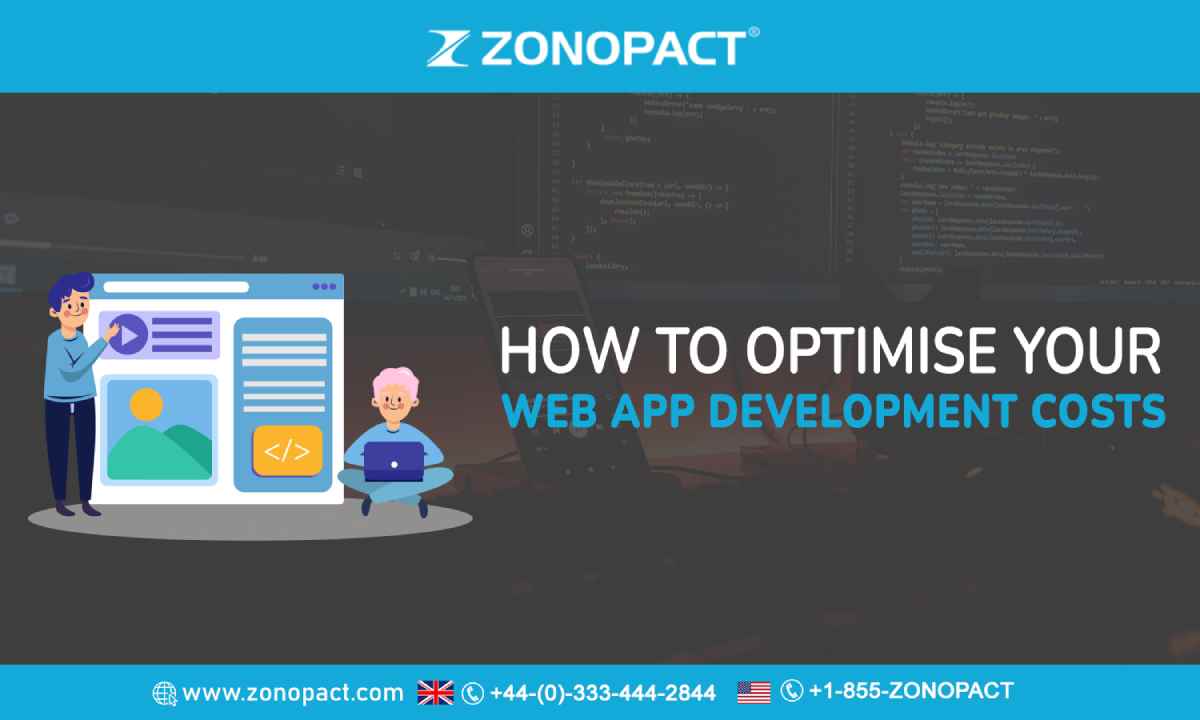 How To Optimise Your Web App Development Costs