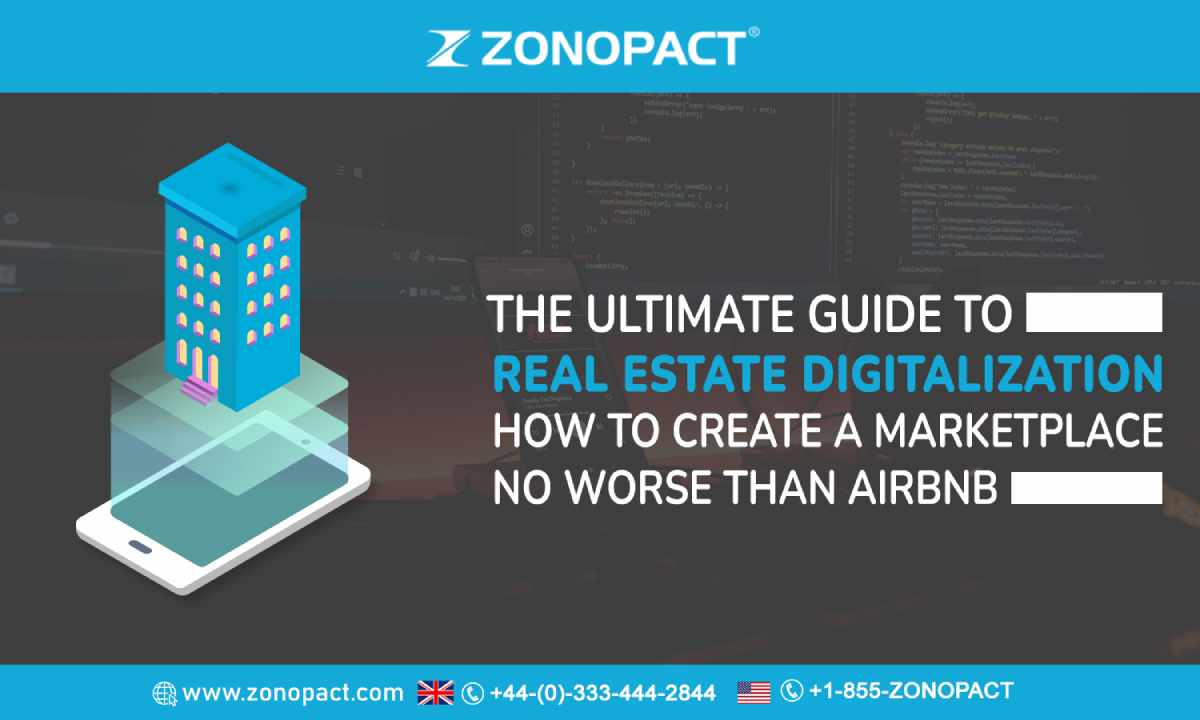 The Ultimate Guide to Real Estate Digitalization How to Create A Marketplace No Worse Than Airbnb img