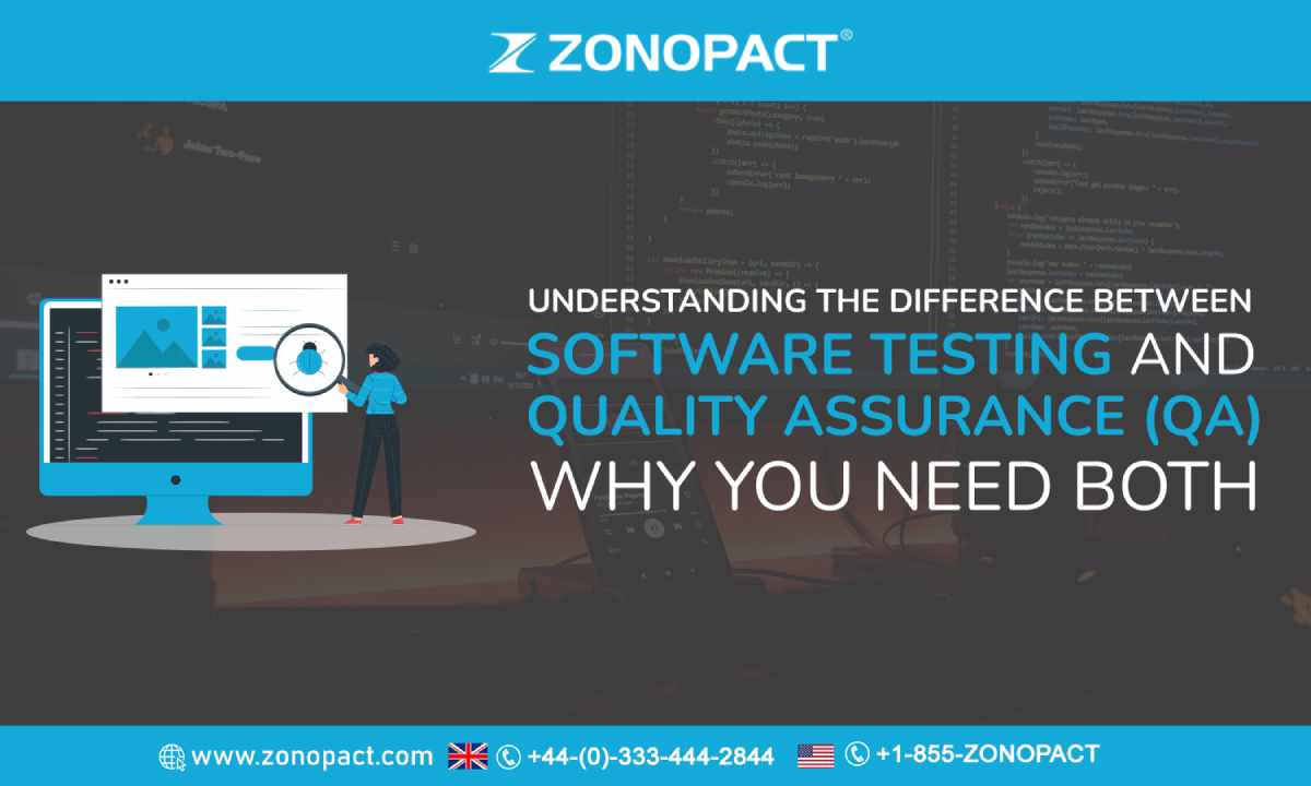 Understanding The Difference Between Software Testing and Quality Assurance (QA) Why You Need Both img