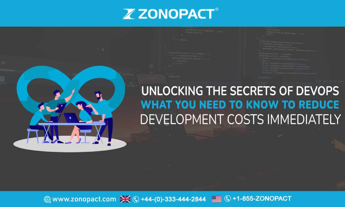 Unlocking the Secrets of DevOps What You Need to Know to Reduce Development Costs Immediately img