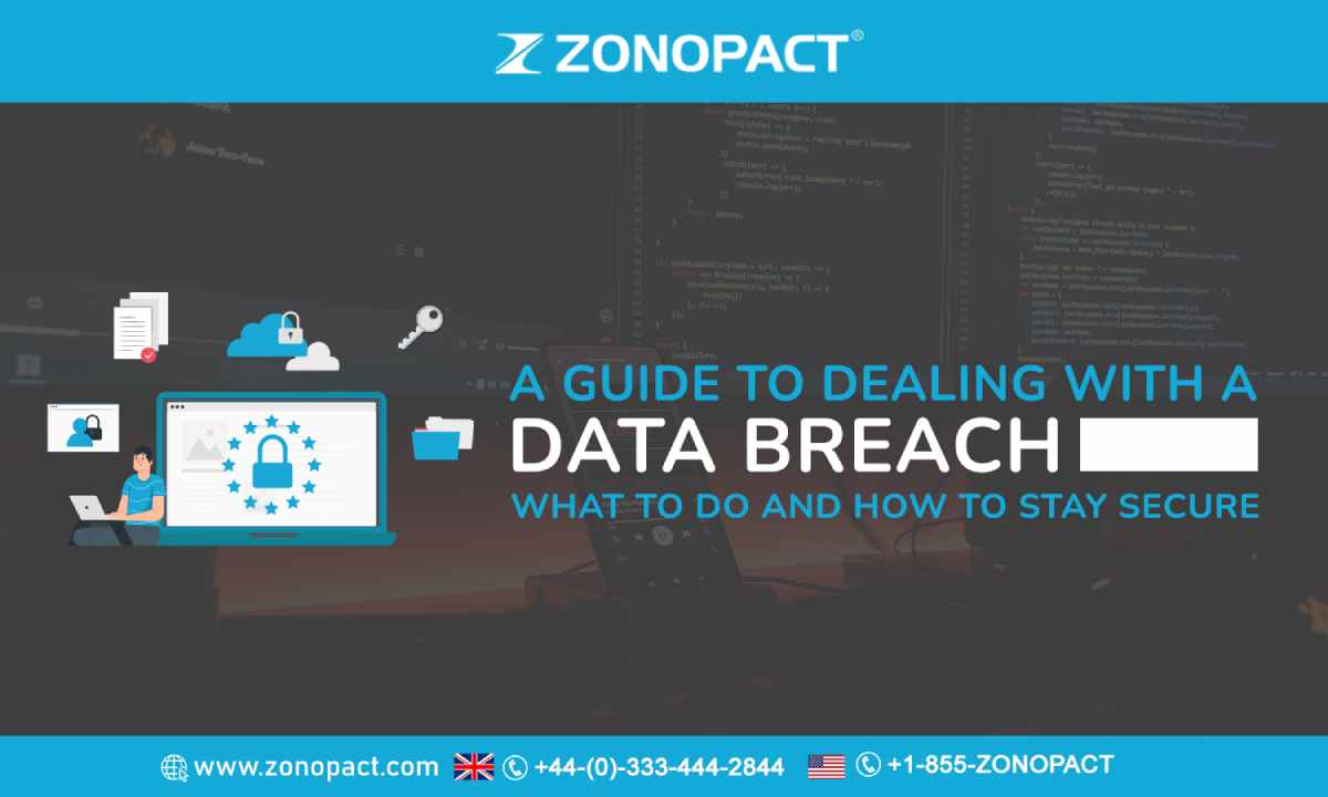 A Guide to Dealing with a Data Breach What to Do and How to Stay Secure img