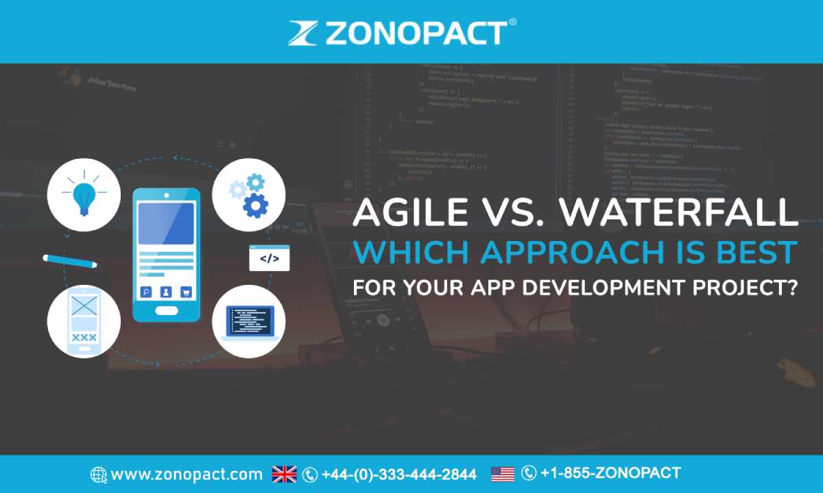 Agile vs. Waterfall Which Approach is Best for Your App Development Project