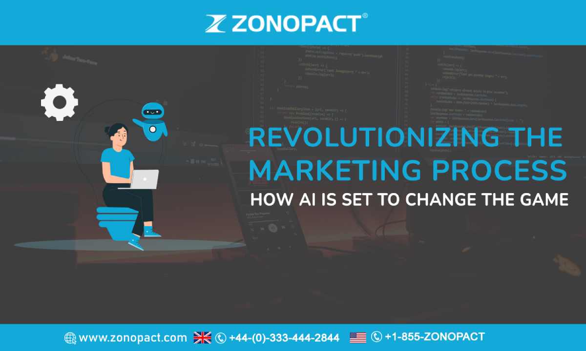 Revolutionizing the Marketing Process How AI is Set to Change the Game