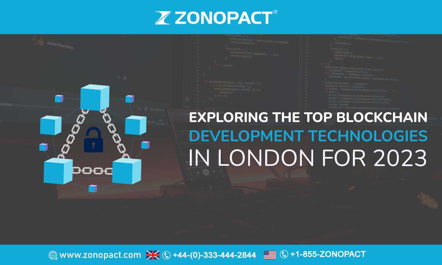 Exploring the Top Blockchain Development Technologies in London for _2023
