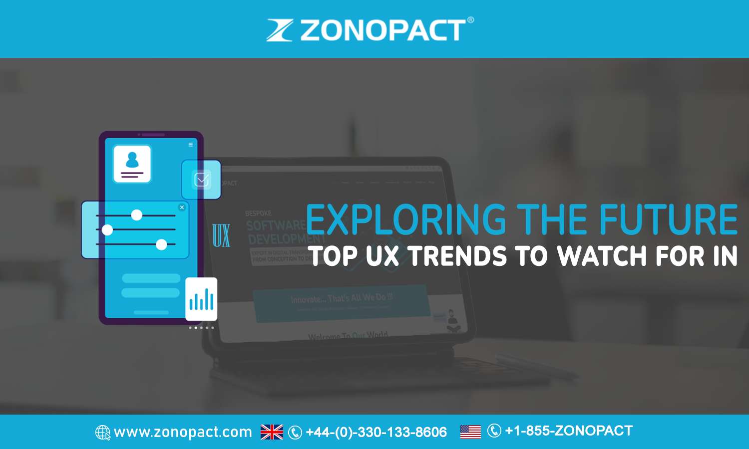 Exploring the Future Top UX Trends to Watch for in _