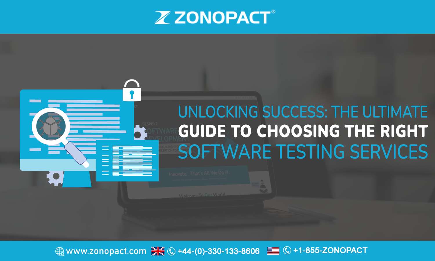 Unlocking Success The Ultimate Guide to Choosing the Right Software Testing Services
